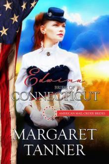 Edwina: Bride of Connecticut (American Mail-Order Brides 5) Read online