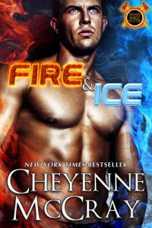Fire and Ice (Firemen do it Hotter Book 1) Read online