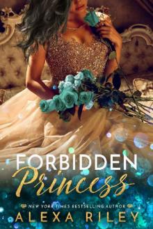 Forbidden Princess (Princess Series Book 4) Read online