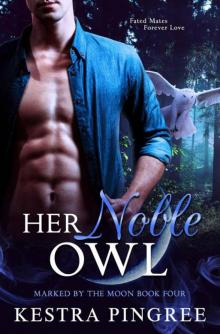 Her Noble Owl (Marked By The Moon Book 4) Read online