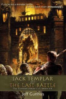 Jack Templar and the Last Battle Read online