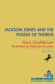Jackson Jones and the Puddle of Thorns Read online