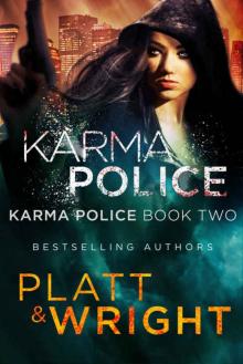 Karma Police: Karma Police Book Two Read online