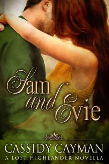 Sam and Evie - A Lost Highlander Novella Read online