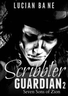 Scribbler Guardian 2: Seven Sons of Zion Read online