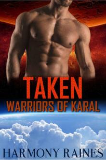 Taken (Warriors of Karal Book 3) Read online