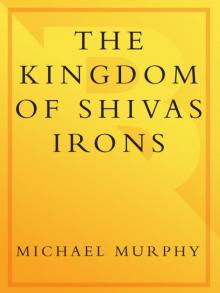 The Kingdom of Shivas Irons Read online