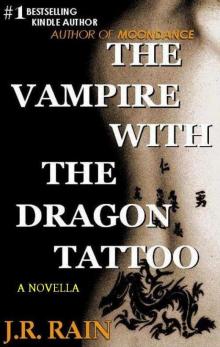 The Vampire With the Dragon Tattoo (Spinoza Series #1) Read online