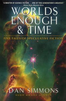 Worlds Enough & Time Read online