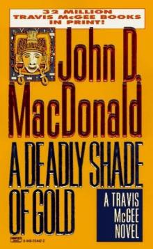 A Deadly Shade of Gold Read online