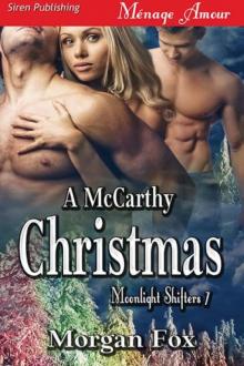 A McCarthy Christmas [Moonlight Shifters 7] (Siren Publishing Ménage Amour) Read online