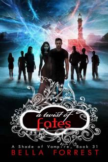 A Shade of Vampire 31: A Twist of Fates Read online
