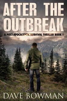 After the Outbreak (Book 1) Read online