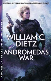 Andromeda's War (Legion of the Damned Book 3) Read online