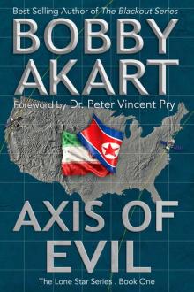 Axis of Evil: Post Apocalyptic EMP Survival Fiction (The Lone Star Series Book 1) Read online