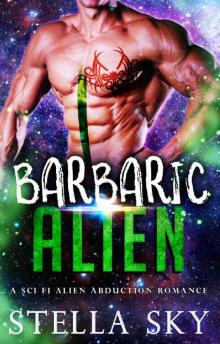 Barbaric Alien (A Sci Fi Alien Abduction Romance) (Vithohn Warriors) Read online