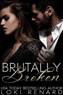 Brutally Broken: A Dark Mafia Romance Read online