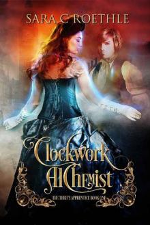 Clockwork Alchemist (The Thief's Apprentice Book 1) Read online