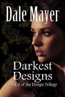 Darkest Designs Read online