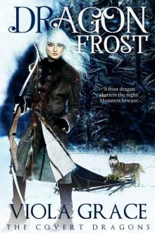 Dragon Frost (The Covert Dragons Book 9) Read online