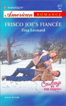 Frisco Joe's Fiancee Read online