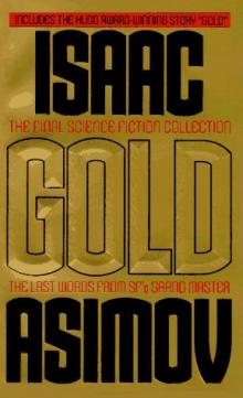 Gold: The Final Science Fiction Collection Read online