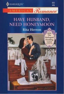 HAVE HUSBAND, NEED HONEYMOON Read online