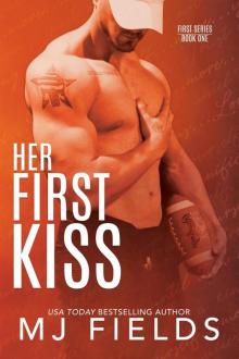 Her First Kiss_Londons story Read online