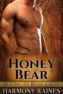 Honey Bear (Return to Bear Creek Book 3) Read online