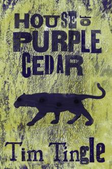 House of Purple Cedar Read online