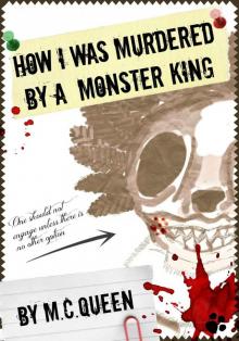 How I Was Murdered By a Monster King (How I Was Murdered By a Fox Monster Book 2) Read online