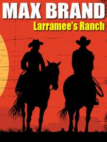Larramee's Ranch Read online