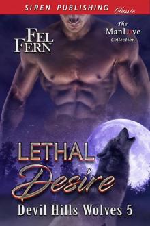 Lethal Desire [Devil Hills Wolves 5] Read online