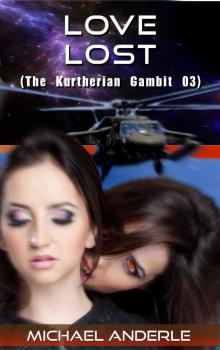 Love Lost (The Kurtherian Gambit Book 3) Read online
