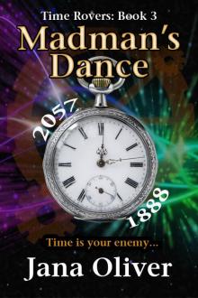 Madman's Dance (Time Rovers) Read online