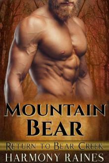 Mountain Bear (Return to Bear Creek Book 2) Read online