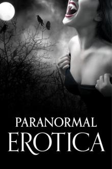 Paranormal Erotica Read online