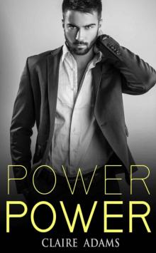 Power #4 (The Power Romance Series - Book #4) Read online