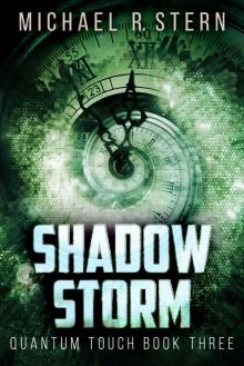 Quantum Touch (Book 3): Shadow Storm Read online