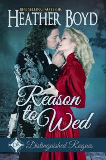 Reason to Wed (The Distinguished Rogues Book 7) Read online
