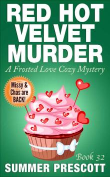 Red Hot Velvet Murder: A Frosted Love Cozy Mystery - Book 32 (Frosted Love Cozy Mysteries) Read online