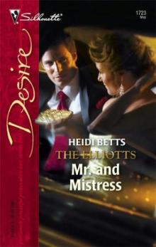 Silhouette - Dynasties -The Elliotts 05 - Mr and Mistress Read online
