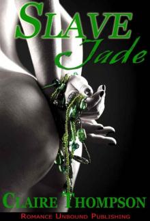 Slave Jade Read online