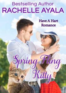 Spring Fling Kitty: The Hart Family (Have A Hart Book 3) Read online
