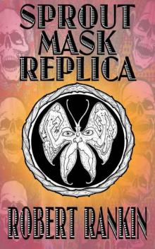 Sprout Mask Replica (Completely Barking Mad Trilogy Book 1) Read online