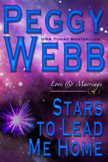 Stars to Lead Me Home: Love and Marriage (A Novel) Read online