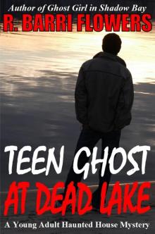 Teen Ghost at Dead Lake Read online