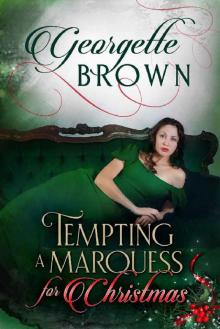 Tempting A Marquess for Christmas Read online