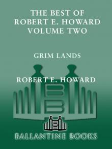 The Best of Robert E. Howard, Volume 2 Read online