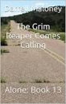 The Grim Reaper Comes Calling Read online